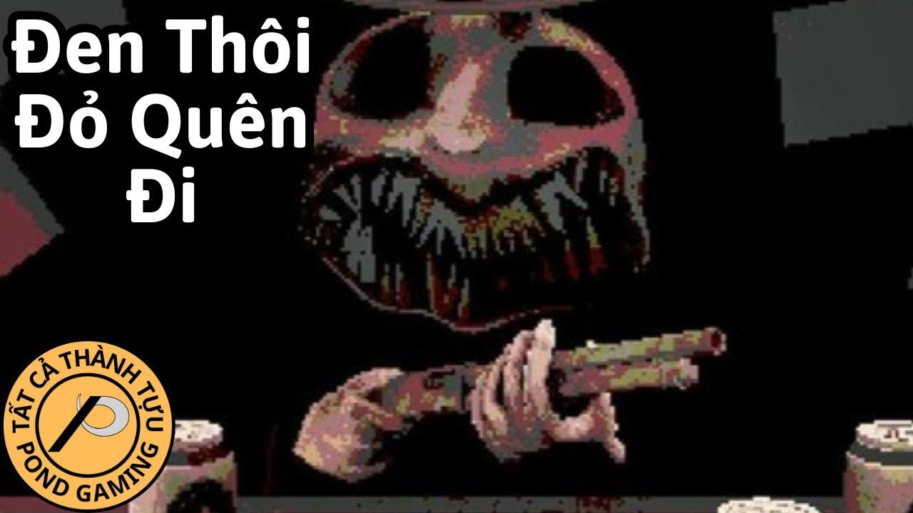 Tôi Phá Đảo Tất Cả Thành Tựu Trong Buckshot Roulette