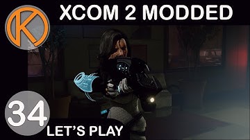 XCOM 2 WotC Heavily Modded | RIFTKEEPER MK. II - Ep. 34 | Let