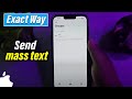 How To Send Mass Text On Iphone 2025 How To Send Mass Text On Iphone 2025