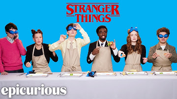 ‘Stranger Things’ Cast Test Their Basic Culinary Skills | Epicurious