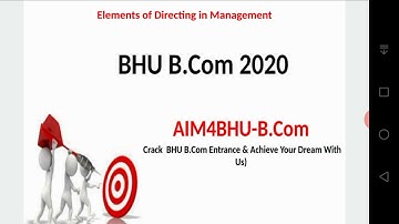 BHU B.COM | Business Management | Elements of Directing | Supervision | BHU BCOM ENTERANCE 2020