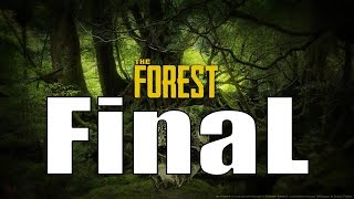 Muhteşem Final !!!  The Forest