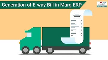 Eway Bill online creation through Marg ERP [English]
