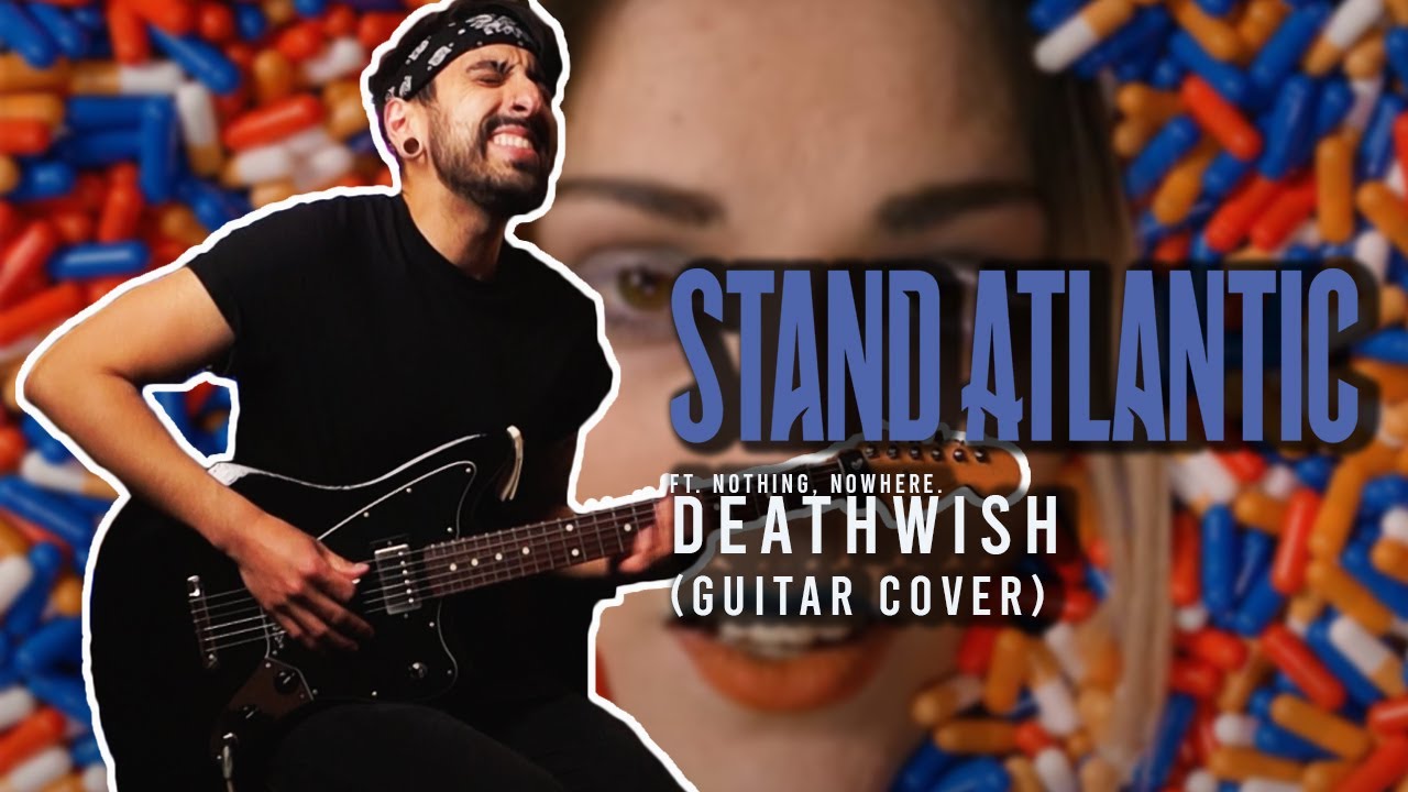 (NEW 2021 Guitar Cover) Stand Atlantic ft. nothing,nowhere - deathwish