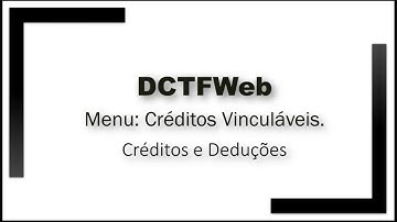 DCTFWeb - Menu Creditos Vinculáveis