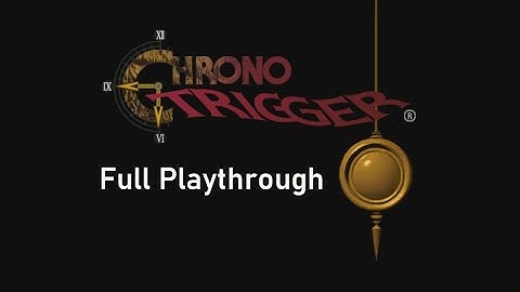 Twitch Livestream | Chrono Trigger Part 4