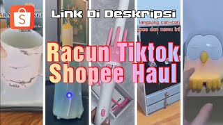 SHOPEE HAUL BARANG UNIK CHECK ✅ | TIKTOK INDONESIA #PART16 RACUN SHOPEE BARANG BERFAEDAH