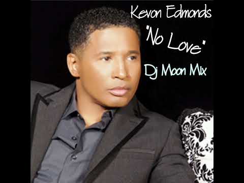 kevon Edmonds "No Love" Dj Moon Bounce mix