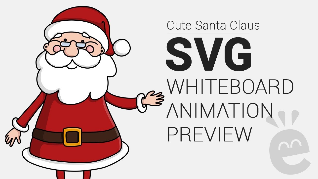 Download Cute Santa Claus SVG Bundle - Whiteboard Video Animation ...