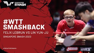 #WTTSmashback | Felix Lebrun v Lin Yun-Ju | Men's Singles R32 Singapore Smash 2023