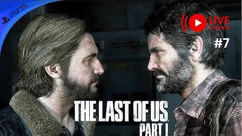 Finally TOMMY is here | The Last Of Us Part 1