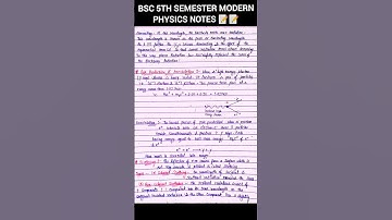 BSC 5th Semester Modern physics Notes 📝📝 #physics #gju #bsc
