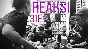 REAKSI - Jamming 31F