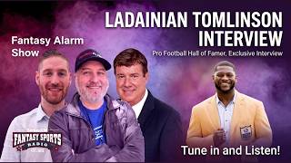 Sirius XM Fantasy Alarm Show - LaDainian Tomlinson on his 2026 Fantasy Football Draft Strategy