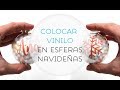 Colocar vinilo en esferas navideñas