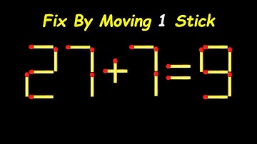 Impossible Matchstick Puzzle - Fix The Equation by moving 1 stick - Improve IQ