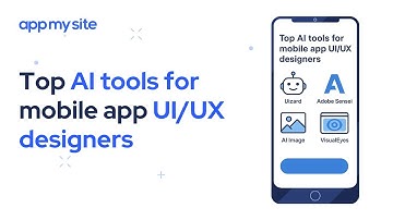 Top AI Tools for App Designers in 2025 | Smarter UI/UX Design