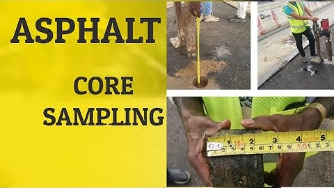 Asphalt core sampling to determine acceptance of the mixture ,strength, & thickness of asphalt