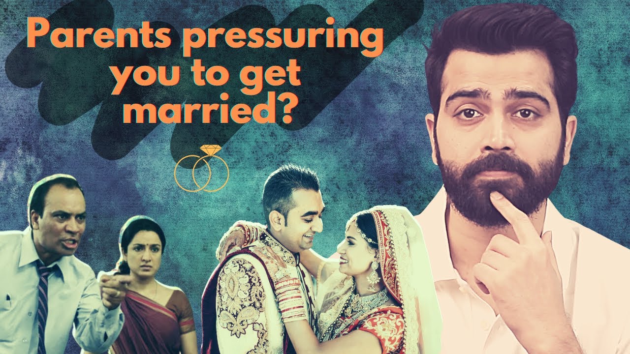Родители давят на вас, чтобы вы выходили замуж? Сделайте это.