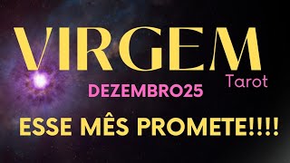 ♍️VIRGEM|DEZEMBRO25🌟 ESSE MÊS PROMETE!!!