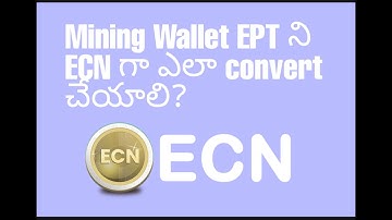How to convert Mining wallet EPT to ECN || eOracle || Telugu