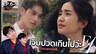 F4 Thailand : หัวใจรักสี่ดวงดาว EP.6-9 | REACTION #NuengpanuwatxF4Thailand