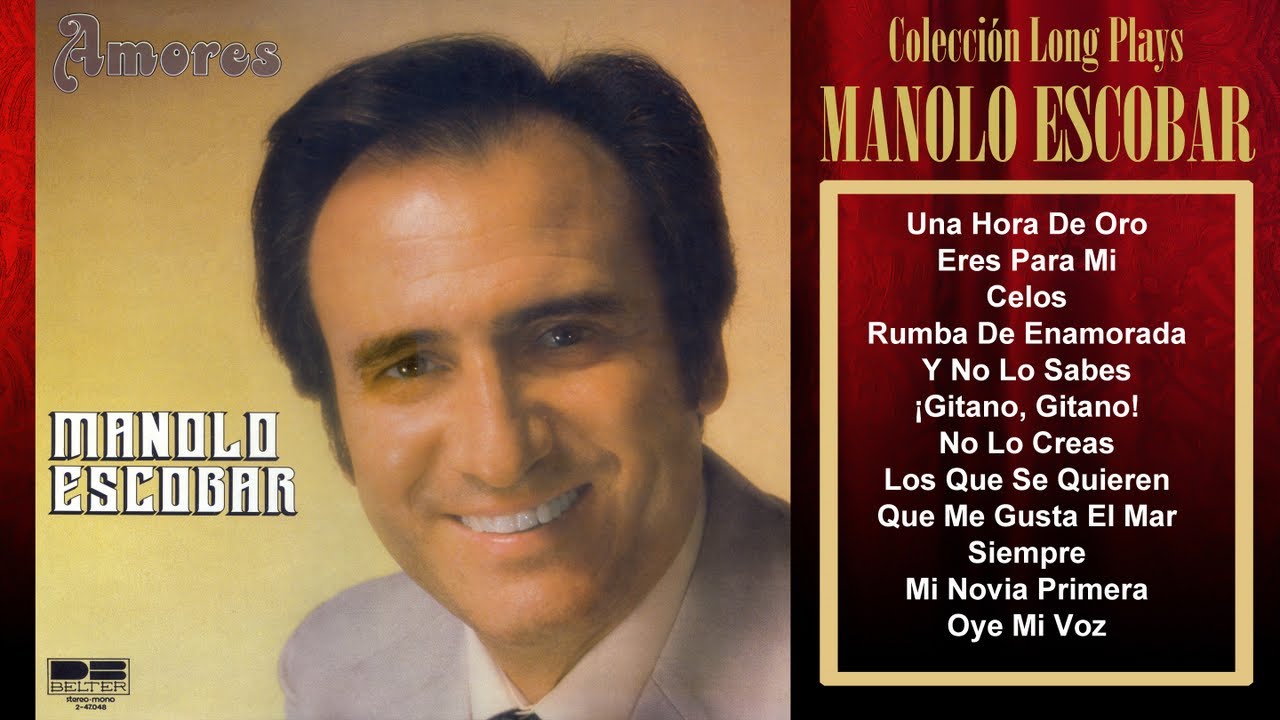 Manolo Escobar - Colección Long Plays - Amores - YouTube