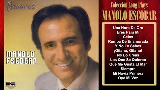 Manolo Escobar - Colección Long Plays - Amores