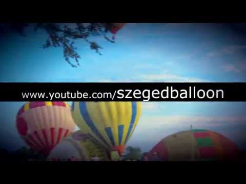 Dégáz Hőlégballon Sportklub Szeged YouTube csatorna bemutató (HD)