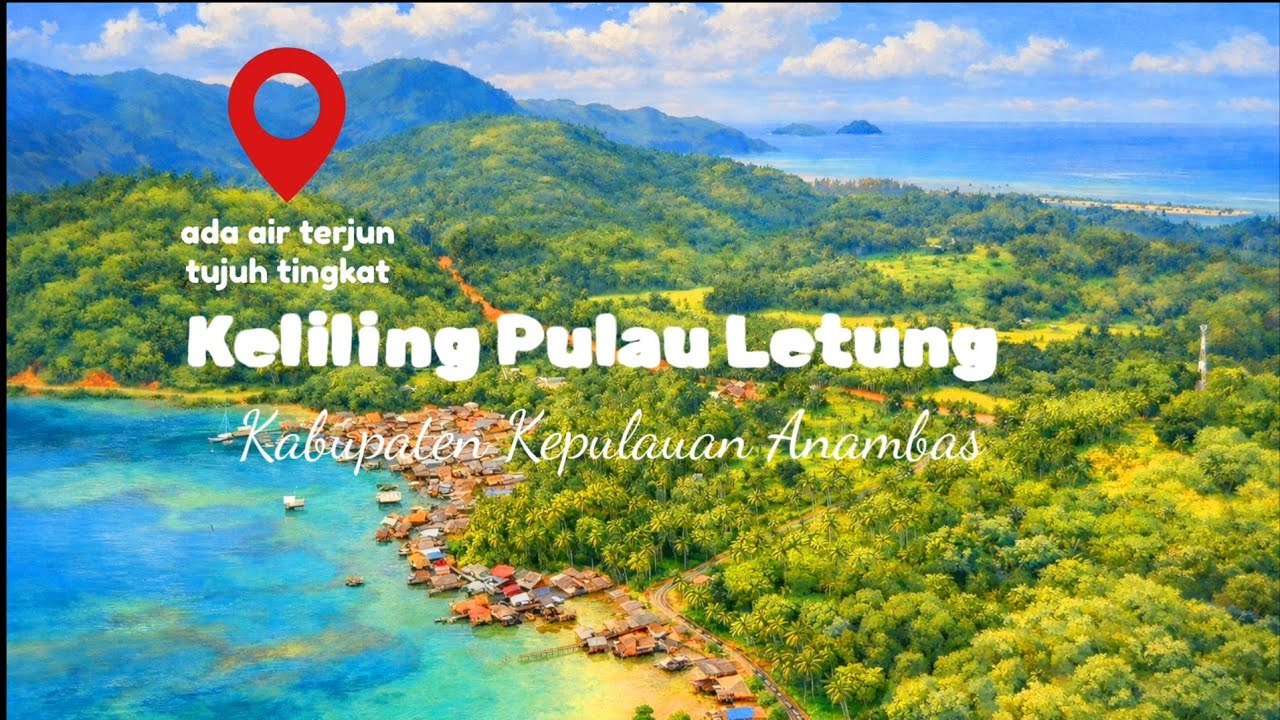 AIR TERJUN TUJUH TINGKAT DI PULAU LETUNG
