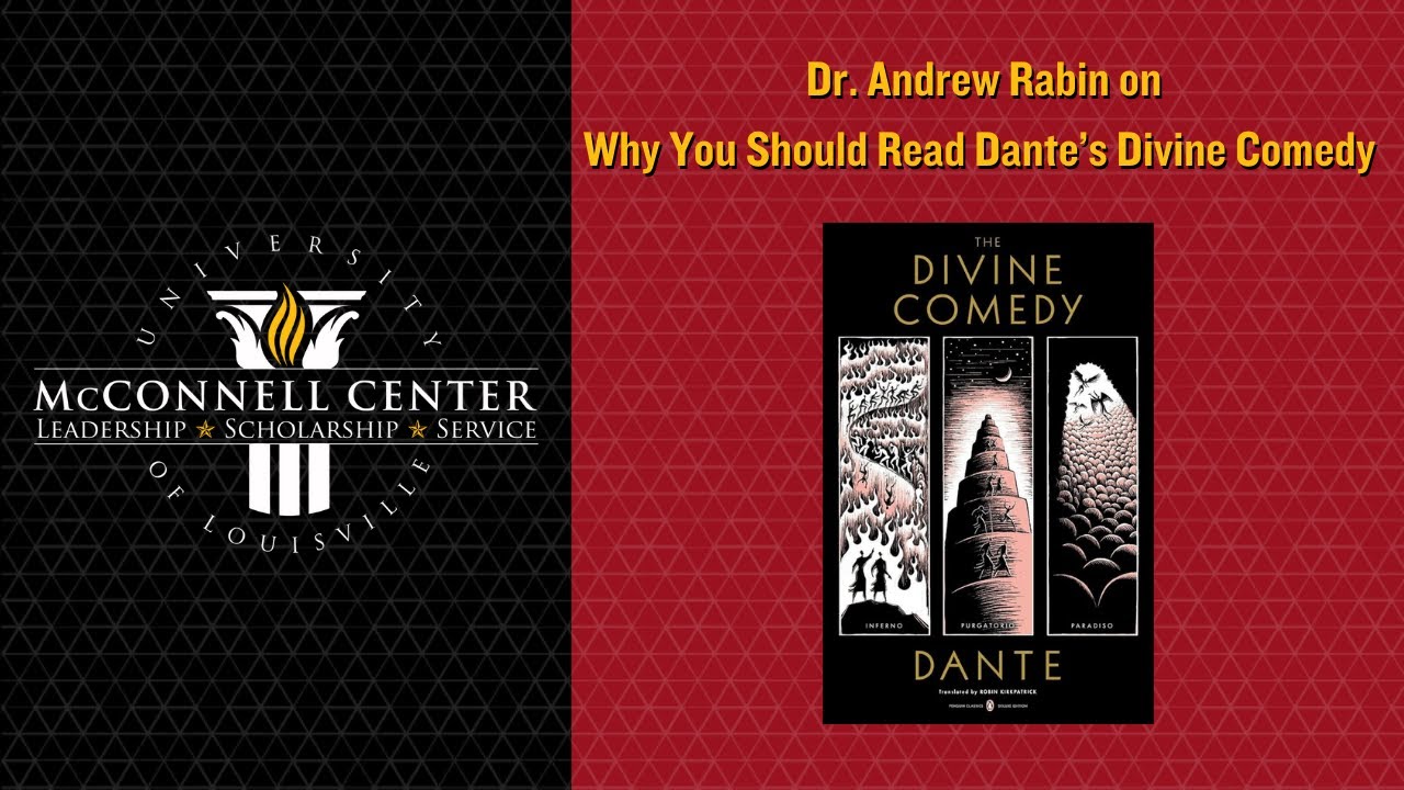 Why You Should Read Dante's Divine Comedy | Dr. Andrew Rabin