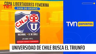 U. de Chile faces Nacional de Montevideo in the Women's Copa Libertadores | 24 Horas TVN Chile