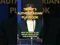 Trump's Authoritarian Playbook ๐