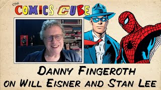 PICOF Interview: Danny Fingeroth Talks Will Eisner and Stan Lee