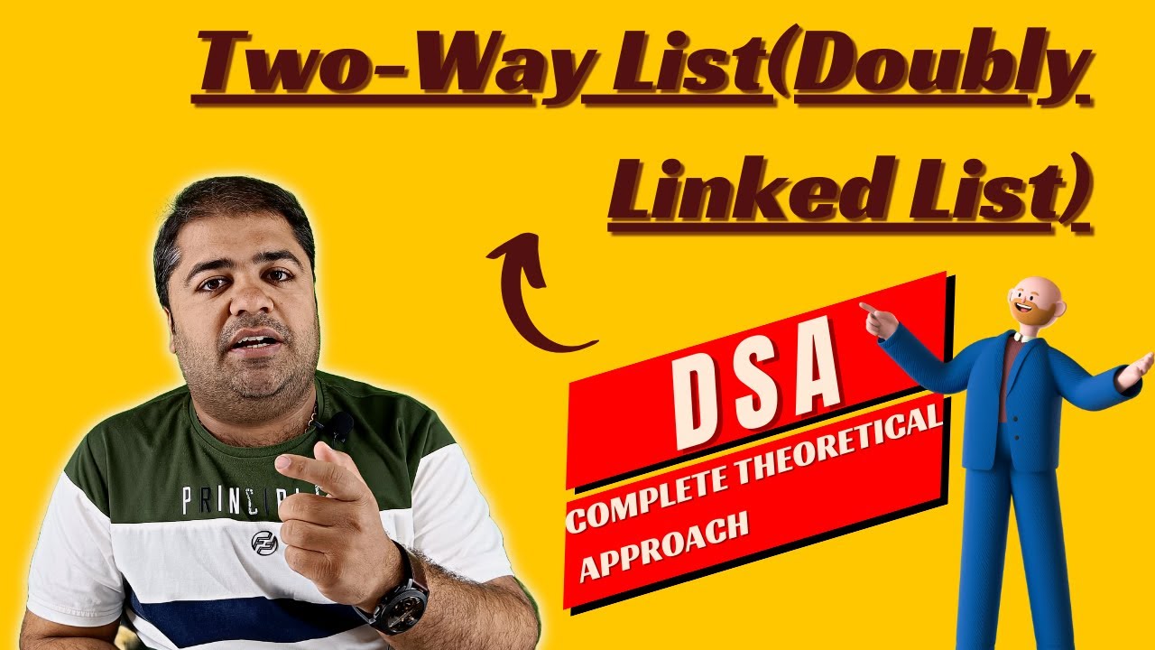 Two-Way List(Doubly Linked List) | Data Structures and Algorithms ...