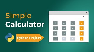 Create a Simple Calculator | Python Tutorial For Beginners