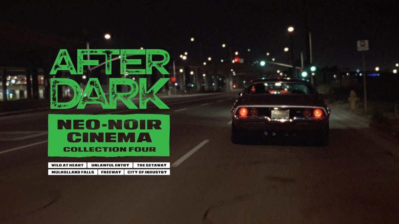 After Dark: Neo Noir - Collection Four (1990 - 1997) | Limited Edition Hardbox Trailer