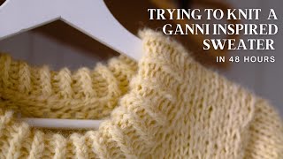 Trying To Knit A Ganni Inspired Sweater in 48 Hours