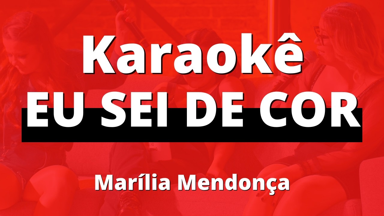Eu Sei De Cor - Marília Mendonça | Karaokê Instrumental Playback