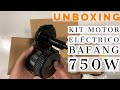 Unboxing Kit Electrico Bafang 750w Ebici | Motor 750w con Bateria de 17Ah y 10,4 Ah