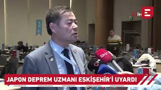 Japon deprem uzmanı, Eskişehir'in de içinde bulunduğu diğer şehirleri uyardı! Resimi