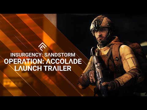 Insurgency: Sandstorm - Operation: Accolade Update Trailer