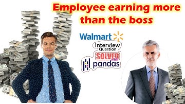 Walmart - Employees with Salary Greater than Boss - Interview Question SOLVED with Python Pandas