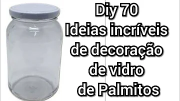 O que fazer com potes de vidro grande de palmito?