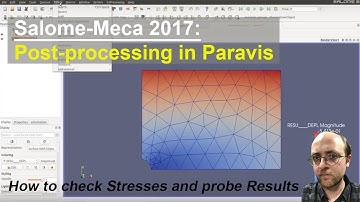 [Salome-Meca Tutorial] Post-processing with Paravis and Stress Vizualization
