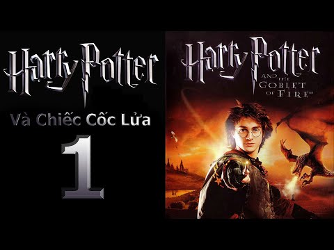 Video Harry Potter và Chiếc Cốc Lửa Full HD Pc Việt 1 - youtube