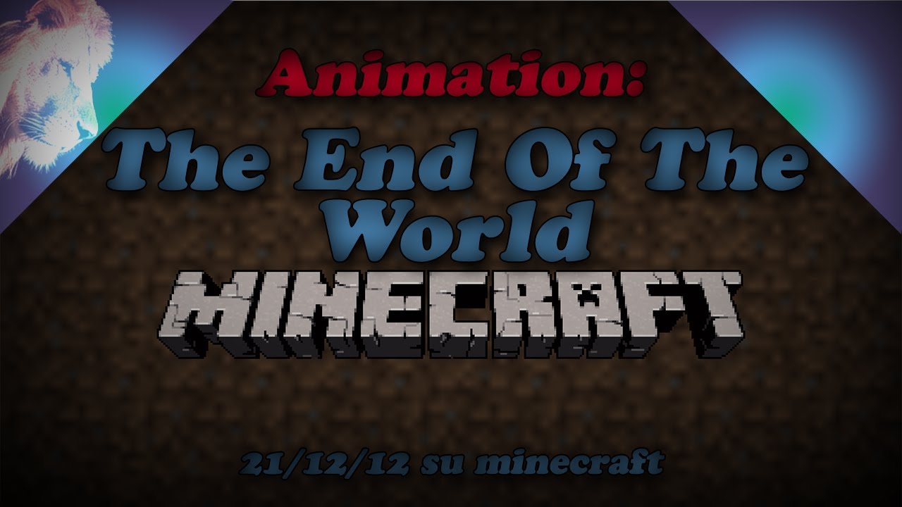 [MINECRAFT ANIMATION] - The End Of The World - YouTube
