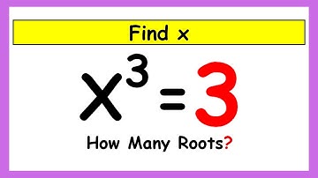 🔴Math Olympiad Exponential Equations x³=3 | How Many Roots❓