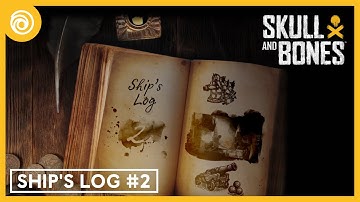 Skull and Bones: Scheepslog 2