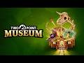 Tycoon Tuesday: Two Point Museum Episode 15
